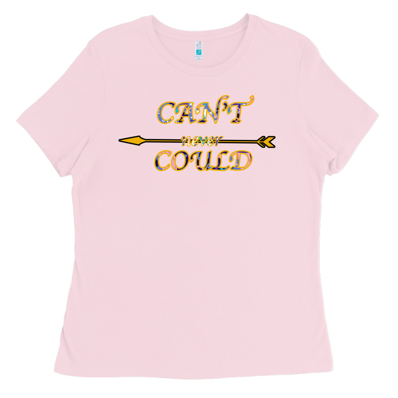 Can't Never Could Ladies Tee by Bettercallsaul | Teevron
