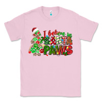 Bubblegum Pink i believe in santa paws Classic Tee - texasbilliewilder