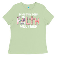 Matcha Oceans Deep My Faith Will Stand Ladies Tee - Bettercallsaul