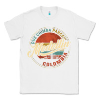 White Que Chimba Parce Medellin Bandera Antioquia Colombia Paisa Classic Tee - trangStudio