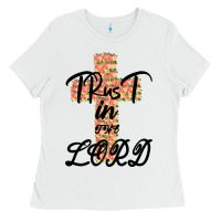 White Trust In The Lord Ladies Tee - Bettercallsaul