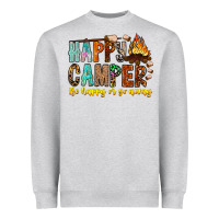 Heather Grey Happy Camper Be Happy Or Go Away Heavyweight Sweatshirt - CowhideDigitalArt