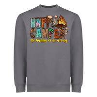 Storm Happy Camper Be Happy Or Go Away Heavyweight Sweatshirt - CowhideDigitalArt