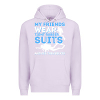 Lilac My Friends Wear Tight Rubber Suits  Scuba Diving & Diver Premium Hoodie - trangStudio