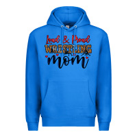 True Royal loud and proud wrestling mom Premium Hoodie - LillyAllenDesigns
