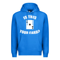 True Royal Cool Magician Is This Your Card Illusionist Premium Hoodie - trangStudio