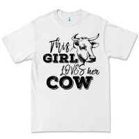 White This Girl Loves Her Cow Premium Tee - Bettercallsaul