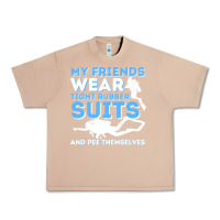 Burro My Friends Wear Tight Rubber Suits  Scuba Diving & Diver Urban Heavy Tee - trangStudio