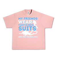 Salmon My Friends Wear Tight Rubber Suits  Scuba Diving & Diver Urban Heavy Tee - trangStudio