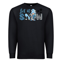 Black let it snow gnome Premium Sweatshirt - BarkalooDesign