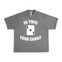 Cool Magician Is This Your Card Illusionist Urban Heavy Tee | Teevron