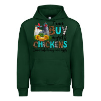 Forest Green i can buy myself chickens i can hatch my own eggs Urban Hoodie - AdoDesignShop