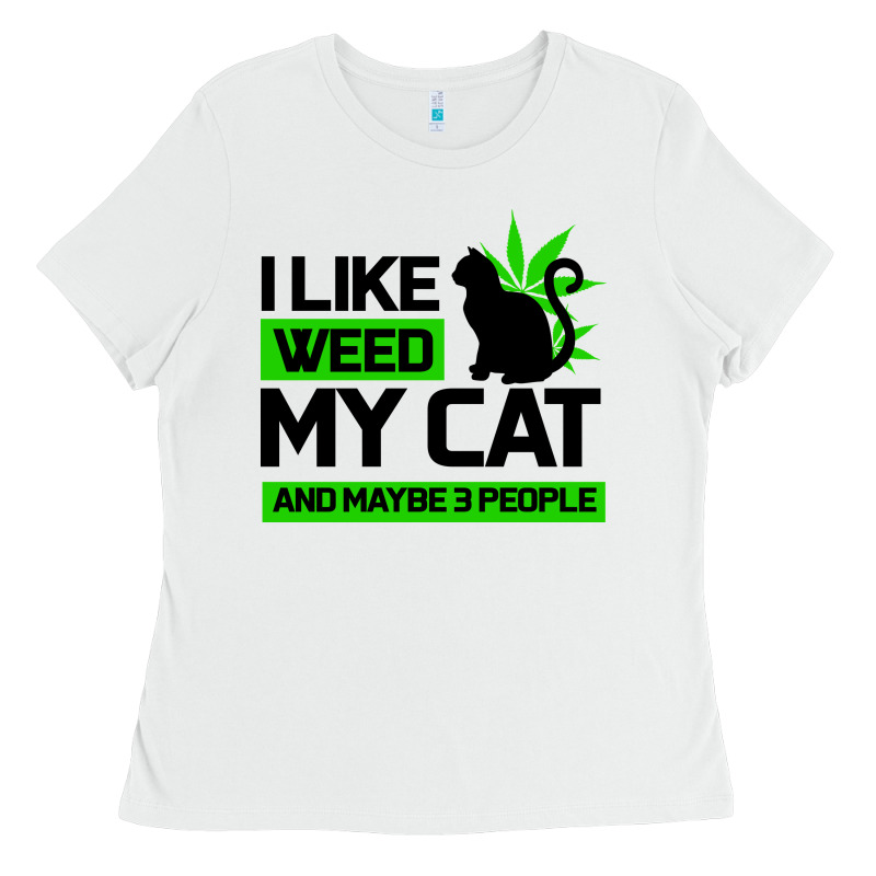 Cat Weed I Like My Cat Gift Ladies Tee by Bettercallsaul | Teevron