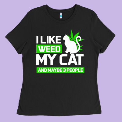 Cat Weed I Like My Cat Gift Ladies Tee Designed By Bettercallsaul