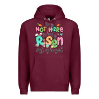 Burgundy easter he is not here for he has risen just as he Premium Hoodie - LillyAllenDesigns