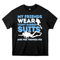 Black My Friends Wear Tight Rubber Suits  Scuba Diving & Diver Heavy Core Tee - trangStudio