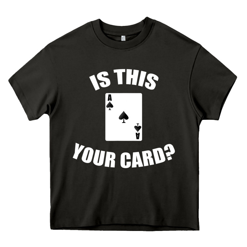 Cool Magician Is This Your Card Illusionist Heavy Core Tee by trangStudio | Teevron