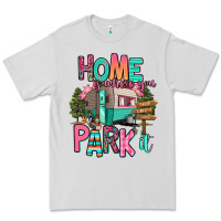 Dove Grey home is where we park it Premium Tee - RanaPortraitStore