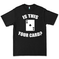 Black Cool Magician Is This Your Card Illusionist Premium Tee - trangStudio