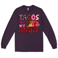 Plum tacos are my valentine Long Sleeve Tee - OliviaCreatesArt