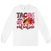 White tacos are my valentine Long Sleeve Tee - OliviaCreatesArt