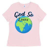 Bubblegum Pink God So Loves Ladies Tee - Bettercallsaul