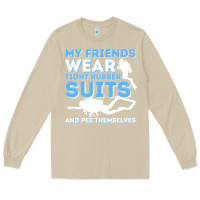 Mushroom My Friends Wear Tight Rubber Suits  Scuba Diving & Diver Long Sleeve Tee - trangStudio