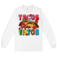 White tacos before vatos olivia Long Sleeve Tee - OliviaCreatesArt