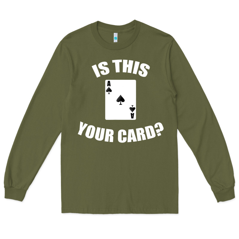 Cool Magician Is This Your Card Illusionist Long Sleeve Tee by trangStudio | Teevron