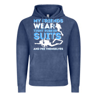 Vintage Denim My Friends Wear Tight Rubber Suits  Scuba Diving & Diver Vintage Hoodie - trangStudio