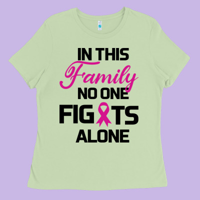 In This Family No One Fights Alone Ladies Tee Designed By Bettercallsaul