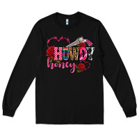 Black howdy honey rose olivia Long Sleeve Tee - OliviaCreatesArt