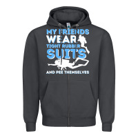 Smoke My Friends Wear Tight Rubber Suits  Scuba Diving & Diver Zipper Hoodie - trangStudio