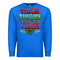 True Royal thick thighs christmas vibes Premium Sweatshirt - BarkalooDesign