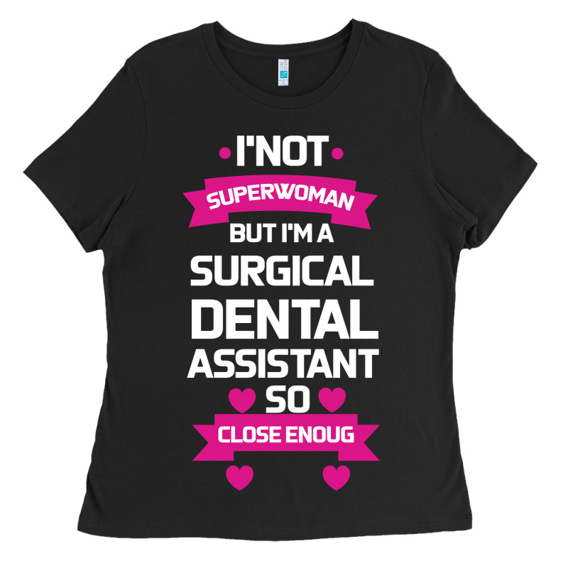 Surgical Dental Assistant Ladies Tee by Bettercallsaul | Teevron