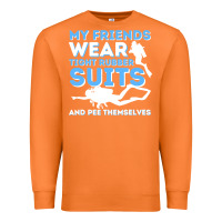 Carrot My Friends Wear Tight Rubber Suits  Scuba Diving & Diver Premium Sweatshirt - trangStudio