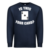 Navy Cool Magician Is This Your Card Illusionist Premium Sweatshirt - trangStudio
