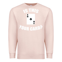Pale Pink Cool Magician Is This Your Card Illusionist Premium Sweatshirt - trangStudio