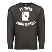 Smoke Cool Magician Is This Your Card Illusionist Premium Sweatshirt - trangStudio