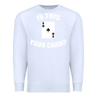 White Cool Magician Is This Your Card Illusionist Premium Sweatshirt - trangStudio