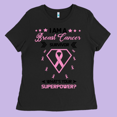 I Am A Breast Cancer Survivor What Is Your Superpower Ladies Tee Designed By Bettercallsaul