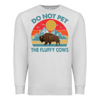 Dove Grey Do Not Pet The Fluffy Cows Vintage Premium Sweatshirt - trangStudio