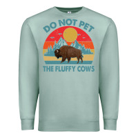 Seafoam Do Not Pet The Fluffy Cows Vintage Premium Sweatshirt - trangStudio