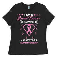 I Am A Breast Cancer Survivor What Is Your Superpower Ladies Tee | Teevron