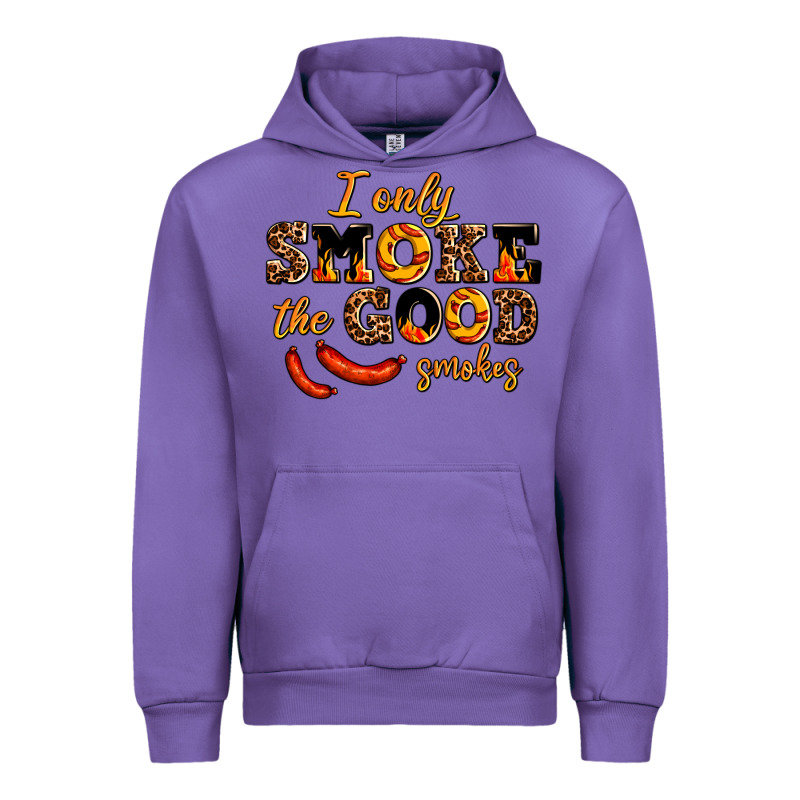I Only Smoke The Good Smokes Urban Hoodie by AdoDesignShop | Teevron