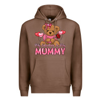 Chestnut my valentine is my mummy Premium Hoodie - LillyAllenDesigns