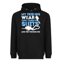 Black My Friends Wear Tight Rubber Suits  Scuba Diving & Diver Heavyweight Hoodie - trangStudio