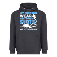 Smoke My Friends Wear Tight Rubber Suits  Scuba Diving & Diver Heavyweight Hoodie - trangStudio