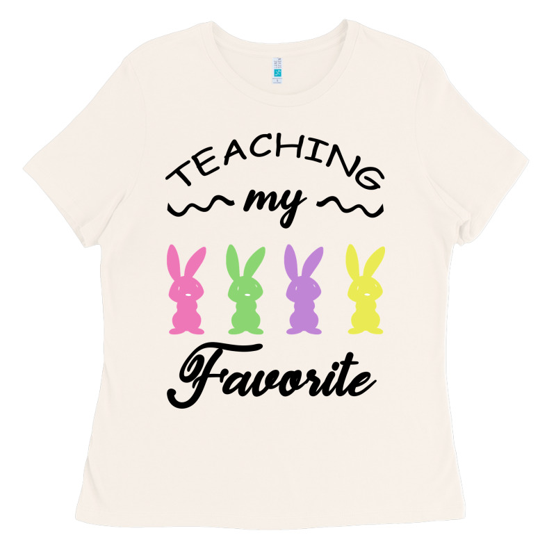 Teaching My Favorite Bunny Ladies Tee by Bettercallsaul | Teevron