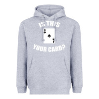 Heather Grey Cool Magician Is This Your Card Illusionist Heavyweight Hoodie - trangStudio
